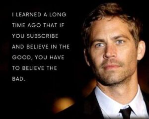 Read more about the article Inspirational Paul Walker Quotes On Success